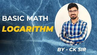 Logarithm  Basic math  By Ck sir [upl. by Nordek]