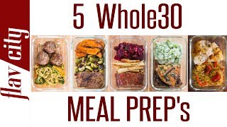 5 Whole30 Meal Prep Recipes  The Ultimate Clean Eating Diet [upl. by Thibault]