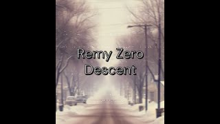 Remy Zero karaoke  Descent [upl. by Adaha638]