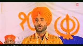 Satnaam Jihne Japeya Punjabi Sikh Song By Kabal Rajasthani Full HD Video I Sikhi Da Mehal [upl. by Eanar]