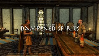 Skyrim  Dampened Spirits s12e6 [upl. by Orvas]