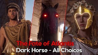 Dark Horse  All Choices  Assassins Creed Odyssey  The fate of Atlantis DLC Ep1 [upl. by Pazia765]