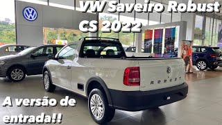 VW Saveiro Robust CS 2022  O que oferece a Saveiro mais barata do Brasil [upl. by Chlori]