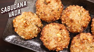 Crispy Sabudana Vada  Upvas Sabudana Vada Recipe  VratFasting Recipe by Ruchi [upl. by Woodson]