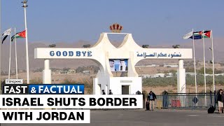 Fast and Factual LIVE Israel Shuts Down Border with Jordan After Deadly Shooting in West Bank [upl. by Arramas]