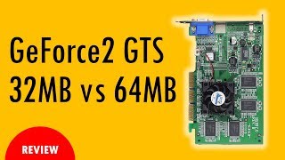 GeForce 2 32 MB vs 64 MB [upl. by Vaas584]