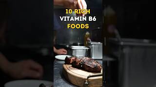 10 Rich Vitamin B6 Foods food foodshorts healthyfood diabetes testosterone [upl. by Reyotal]