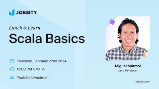 Lunch amp Learn Scala Basics [upl. by Blas]