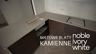 Matowe blaty kamienne  Noble Ivory White [upl. by Stucker]