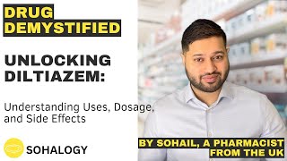 Unlocking Diltiazem Understanding Uses Dosage and Side Effects [upl. by Sybyl]