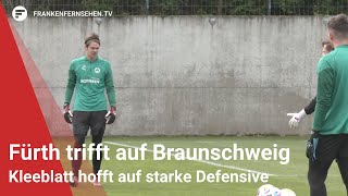 Fürth trifft auf Braunschweig Kleeblatt hofft auf starke Defensive [upl. by Sheng]