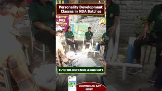 Personality Development Session in NDA Batch  Trishul Defence Academy  Best NDA Coaching in India [upl. by Till]