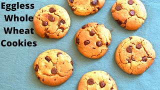 Eggless whole wheat cookies  Whole wheat flour chocolate chip cookies Recipe  Eggless cookies [upl. by Hewe]