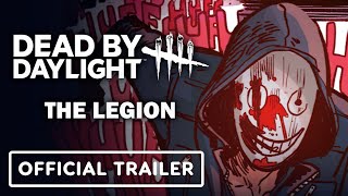 Dead by Daylight The Legion  Official Trailer [upl. by Munson]