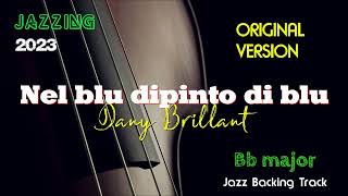 Original Backing Track  NEL BLU DIPINTO DI BLU Bb  VOLARE  Play Along Singer Trupet Sax Guitar [upl. by Baldwin]