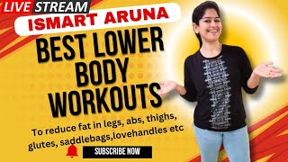 Best Lower Body workout to reduce fat in legs belly thighsglutes amp lovehandles by Ismart Aruna [upl. by Light]