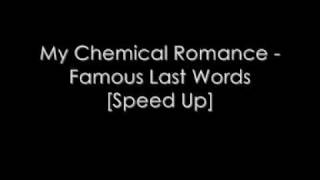 My Chemical Romance  Famous Last Words Speed Up [upl. by Karia264]