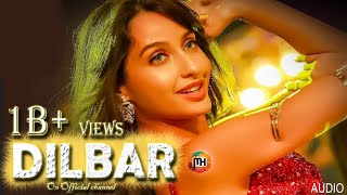 DILBAR 🔥 AUDIO Lyrical John Abraham Nora Fatehi  Satyameva Jayate [upl. by Haeel380]