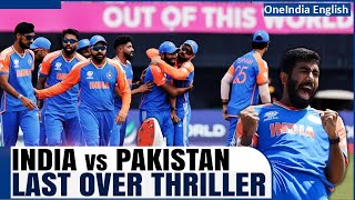 India vs Pakistan T20 World Cup 2024 Thriller Bumrah Leads India To A Classic Win  Oneindia News [upl. by Daren]