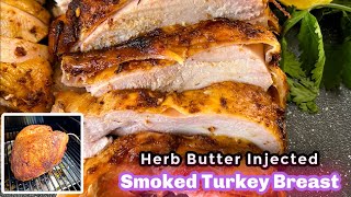 Traeger Smoked Turkey Breast Butter Injected and Dry Rub [upl. by Herrington]