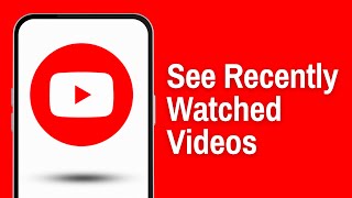 How To See Recently Watched Videos On YouTube 2024 [upl. by Mcconaghy909]