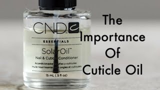 The Importance of Cuticle Oil [upl. by Efi]