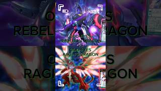 Yugioh Rebellion VS Raging [upl. by Onaivlis]