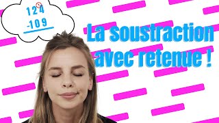 Soustraction avec retenue  la technique opératoire [upl. by Aceissej]