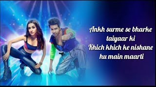 Illegal Weapon 20 Lyrics  Street Dancer 3D  Varun D Shraddha K  Tanishk BJasmine SGarry S [upl. by Also]