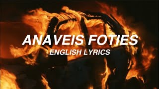 Despina Vandi  Anaveis Foties English Lyrics [upl. by Inat926]