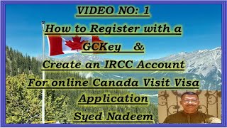 Video No 01 Canada Visitor Visa How to register with GCkey and create an IRCC account [upl. by Johannah]