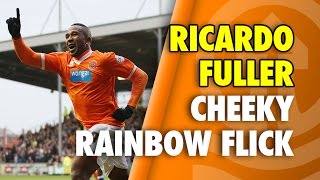 Ricardo Fuller Pulls Off Cheeky Rainbow Flick [upl. by Martinelli52]