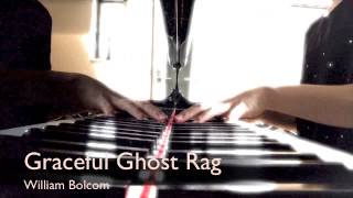 GRACEFUL GHOST RAG  William Bolcom [upl. by Row111]