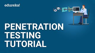 Penetration Testing Tutorial  Penetration Testing Tools  Cyber Security Training  Edureka [upl. by Scoville]