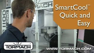 Tormach SmartCool™ Overview [upl. by Allecram]