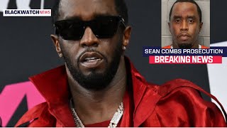 Sean Combs prosecution  DIDDLER DIDDY BLACKWATCH BLACK WATCH NEWS [upl. by Haidadej563]