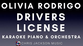 Olivia Rodrigo  drivers license  Karaoke Piano amp Orchestra [upl. by Bethena]