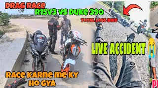 Friendly Drag race R15v3 vs DUKE390bs4 rajamotovlogs duke390race r15v3 duke390crash [upl. by Ahsiam]