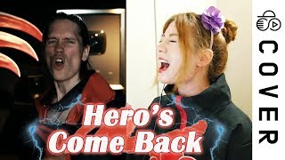 NARUTO SHIPPUDEN OP1  Heros come Back┃Cover by Raon Lee x PelleK [upl. by Stilla716]