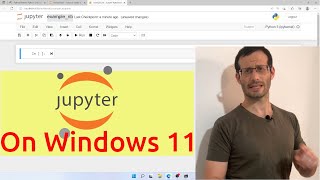 How to Install Jupyter Notebook on Windows 11 [upl. by Rutan]