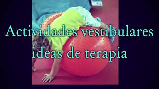 Ideas 💡 Estímulos 🔷 Integración vestibular ‼️ Sensorial ‼️ Terapia Ocupacional [upl. by Walli437]