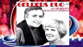 Gelders Duo ♪ Zwijgen is Goud ♫ [upl. by Leorsiy671]