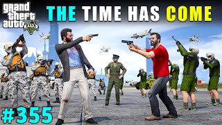 FINALLY THE TIME HAS COME FOR BIG REVENGE END IN COURT  GTA V GAMEPLAY 355  GTA 5 [upl. by Rome561]