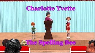 Charlotte Yvette The Spelling Bee [upl. by Ash64]