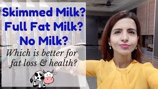 Whole Milk vs Skim Milk Which is better for Weight Loss amp Health Or Is Dairy Bad for Health [upl. by Barrow]