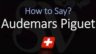 How to Pronounce Audemars Piguet CORRECTLY Swiss Watchmaker Pronunciation [upl. by Dier]