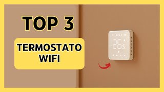 ¡Top 3 Mejor TERMOSTATO WIFI para CALDERAS de GAS ❰ 2024 ❱ [upl. by Nodnarbal]