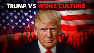 Clash of Ideologies Donald Trump vs Woke Culture [upl. by Rothberg209]