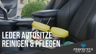 LederpflegeAuto Ledersitze  Reinigen ampPflegen [upl. by Xymenes]