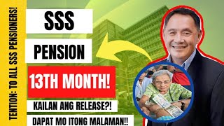 ⛔ TO ALL SSS PENSIONERS SSS PENSION 13TH MONTH KAILAN ANG RELEASE DAPAT MO ITONG MALAMAN [upl. by Edas561]